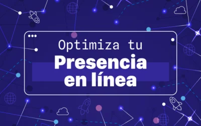 Maximizando tu presencia en línea